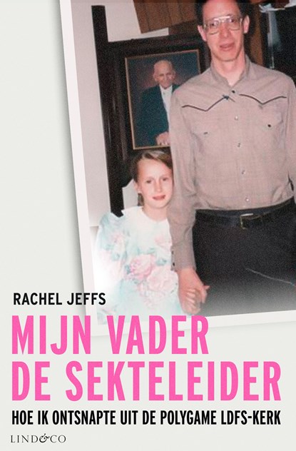 Mijn vader de sekteleider, Rachel Jeffs - Ebook - 9789493285033