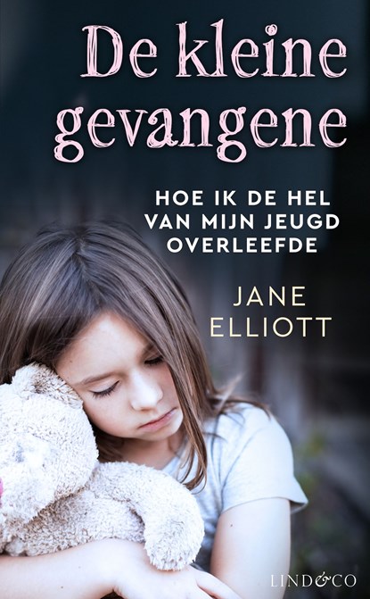 De kleine gevangene, Jane Elliott - Ebook - 9789493285118