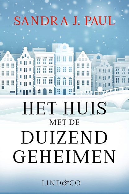 Het huis met de duizend geheimen, Sandra J. Paul - Ebook - 9789493285514