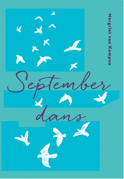 Septemberdans, Margriet van Kampen - Paperback - 9789493288188