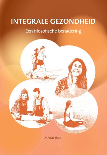 Integrale gezondheid, Mehdi Jiwa - Paperback - 9789493288607