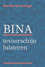 Bina - Bertha Kruizinga - 9789493288706