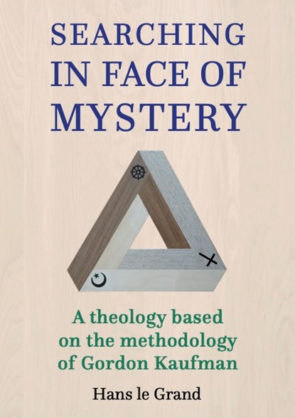 Searching in Face of Mystery, Hans le Grand - Paperback - 9789493288997