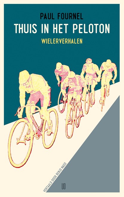 Thuis in het peloton, Paul Fournel - Ebook - 9789493290457