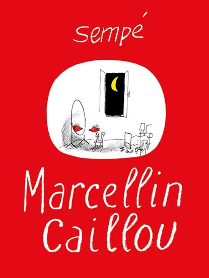 Marcellin Caillou, Jean-Jacques Sempé - Paperback - 9789493290662