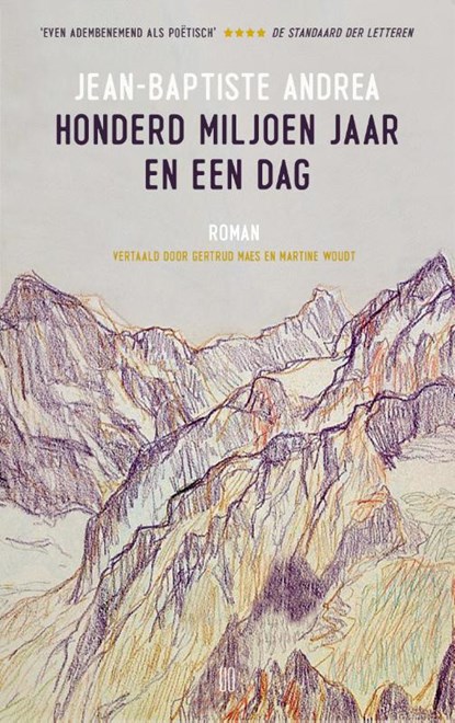 Honderd miljoen jaar en een dag, Jean-Baptiste Andrea - Paperback - 9789493290709