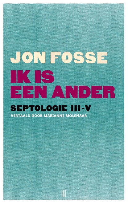 Ik is een ander, Jon Fosse - Ebook - 9789493290990