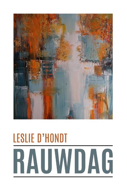 Rauwdag, Leslie D'Hondt - Paperback - 9789493293373