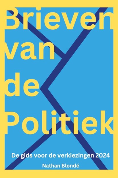 Brieven van de politiek, Nathan Blondé - Paperback - 9789493293557