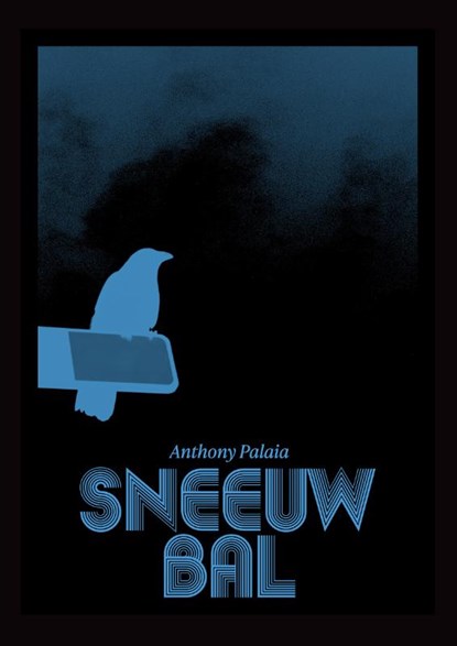 Sneeuwbal, Anthony Palaia - Paperback - 9789493293748