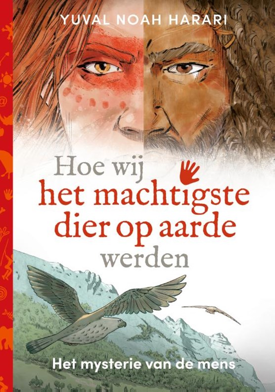 Boekhandel Van Piere Hoe wij het machtigste dier op aarde werden, Yuval Noah Harari