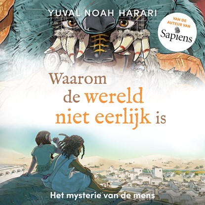 Waarom de wereld niet eerlijk is, Yuval Noah Harari - Luisterboek MP3 - 9789493295162