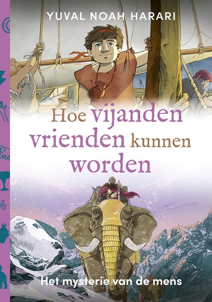 Hoe vijanden vrienden kunnen worden, Yuval Noah Harari - Ebook - 9789493295186