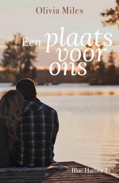 Een plaats voor ons, Olivia Miles - Ebook - 9789493297012