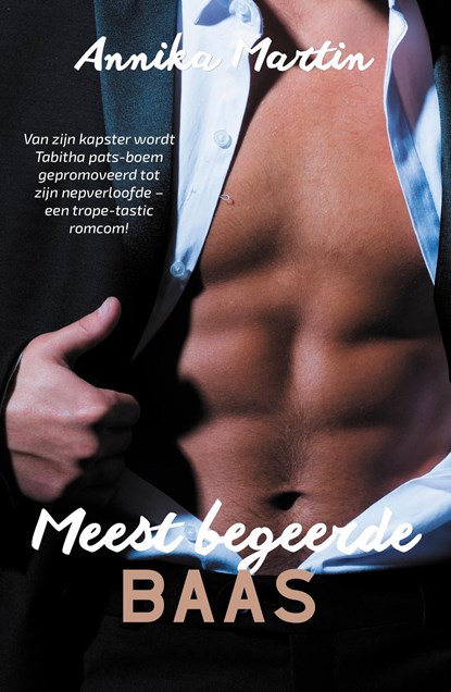 Meest begeerde baas, Annika Martin - Ebook - 9789493297036
