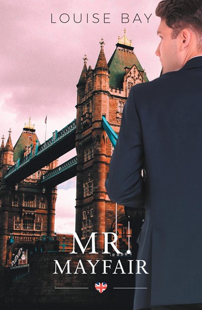 Mr Mayfair, Louise Bay - Ebook - 9789493297128