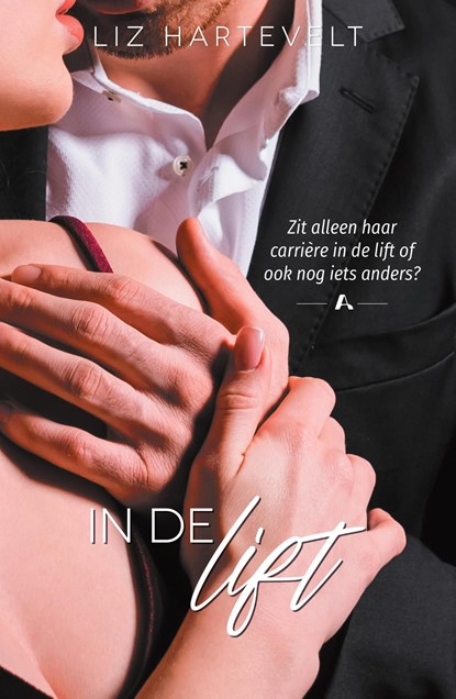 In de lift, Liz Hartevelt - Ebook - 9789493297319
