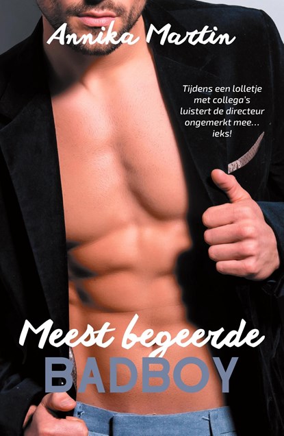 Meest begeerde badboy, Annika Martin - Ebook - 9789493297357