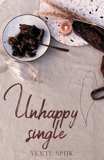 Unhappy single, Yentl Spijk - Ebook - 9789493297418