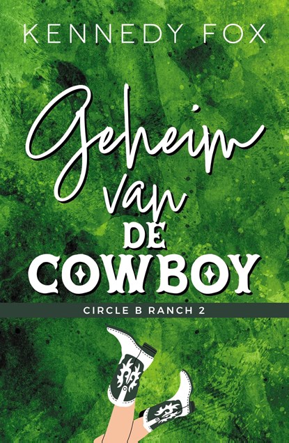 Geheim van de cowboy, Kennedy Fox - Ebook - 9789493297692
