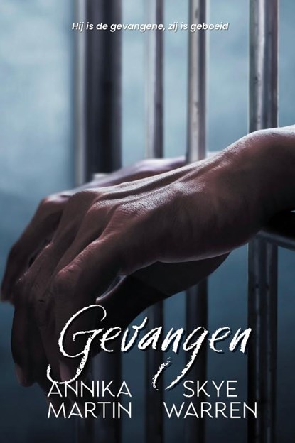 Gevangen, Annika Martin ; Skye Warren - Paperback - 9789493297821