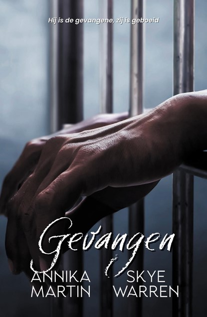 Gevangen, Annika Martin ; Skye Warren - Ebook - 9789493297838