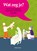 Wat zeg je?, Inga Mol - Paperback - 9789493299108