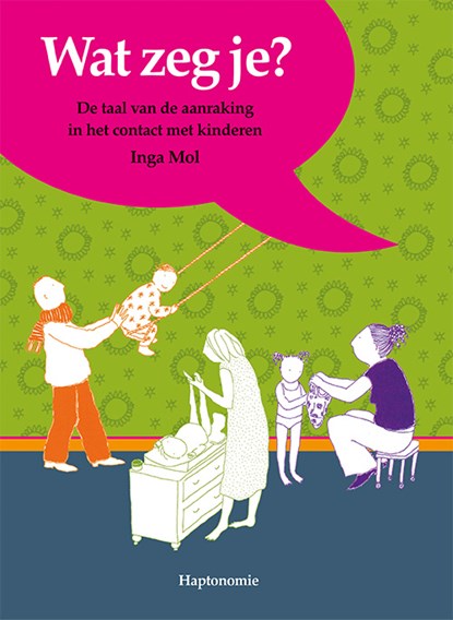 Wat zeg je?, Inga Mol - Paperback - 9789493299108