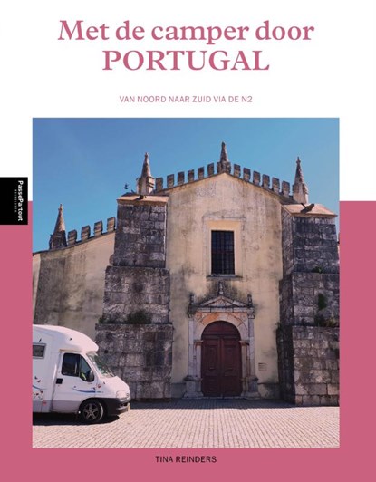 Met de camper door Portugal, Tina Reinders - Paperback - 9789493300033