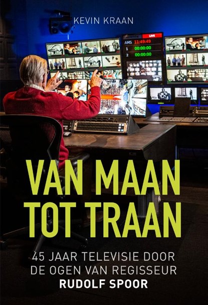 Van Maan tot Traan, Rudolf Spoor ; Kevin Kraan - Paperback - 9789493300149