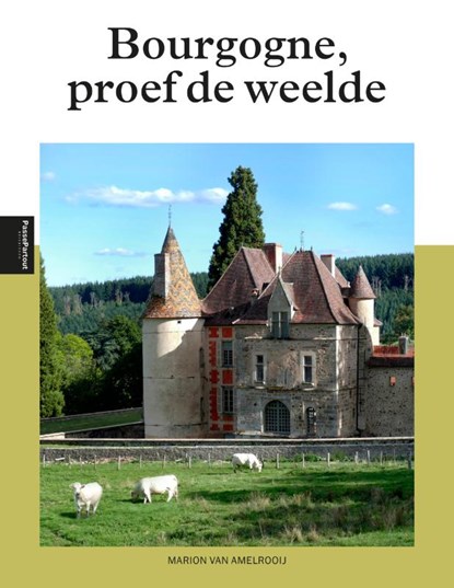 Bourgogne, Marion van Amelrooij - Paperback - 9789493300279