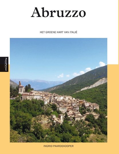Abruzzo, Ingrid Paardekooper - Paperback - 9789493300767
