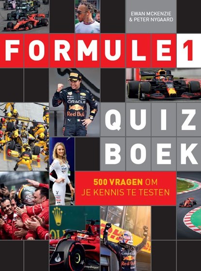 Formule 1 Quiz boek, Ewan McKenzie ; Peter Nygaard - Paperback - 9789493300880