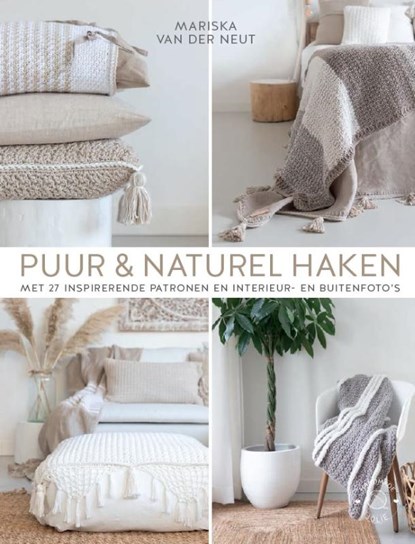 Puur & naturel haken, Mariska van der Neut - Paperback - 9789493300897
