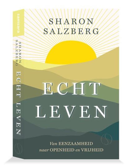 Echt leven, Sharon Salzberg - Paperback - 9789493301283