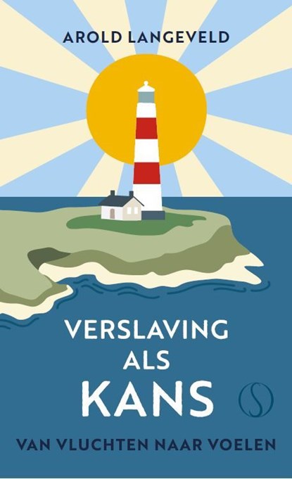 Verslaving als kans, Arold Langeveld - Ebook - 9789493301436