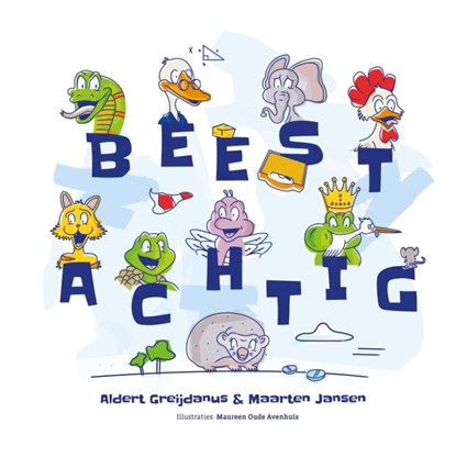 Beestachtig, Aldert Greijdanus - Gebonden - 9789493303027