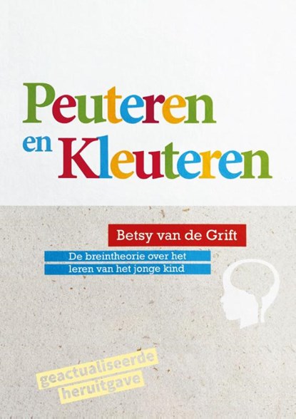 Peuteren en Kleuteren, Betsy van de Grift - Paperback - 9789493303447