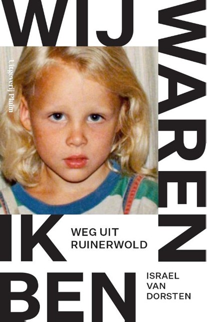 Wij waren, ik ben, Israel van Dorsten - Paperback - 9789493304239