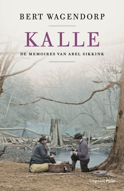 Kalle, Bert Wagendorp - Gebonden - 9789493304352