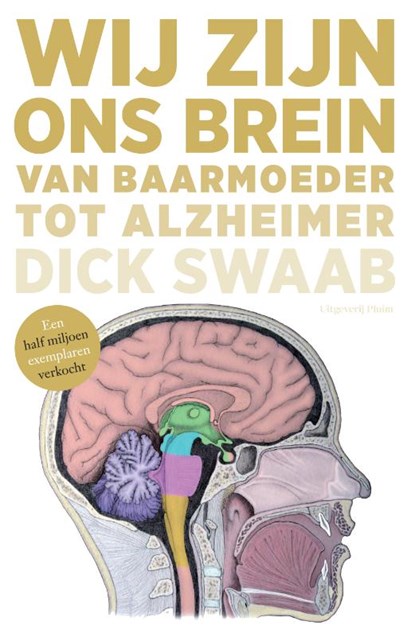 Wij zijn ons brein, Dick Swaab - Paperback - 9789493304727
