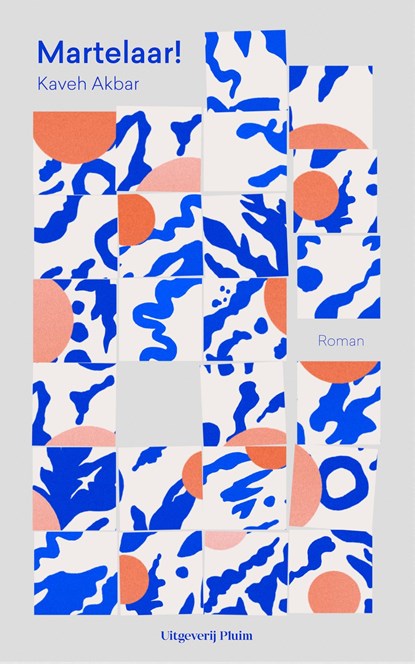 Martelaar!, Kaveh Akbar - Ebook - 9789493304963