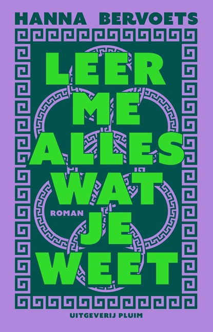 Leer me alles wat je weet, Hanna Bervoets - Ebook - 9789493304987