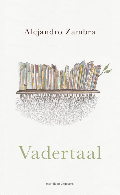 Vadertaal, Alejandro Zambra - Ebook - 9789493305304