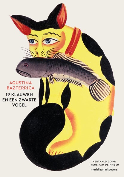 19 klauwen en een zwarte vogel, Agustina Bazterrica - Ebook - 9789493305953