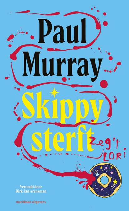 Skippy sterft, Paul Murray - Ebook - 9789493305991