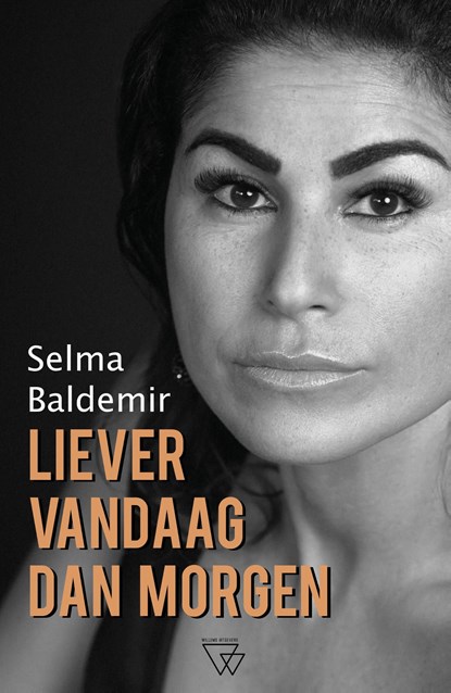 Liever vandaag dan morgen, Selma Baldemir - Ebook - 9789493306080