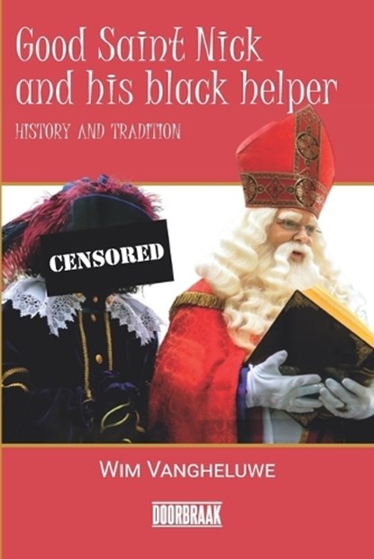 Good Saint Nick and his black helper, Wim Vangheluwe - Paperback - 9789493306707