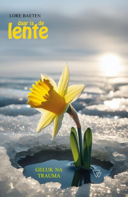 Daar is de lente, Lore Baeten - Paperback - 9789493306851