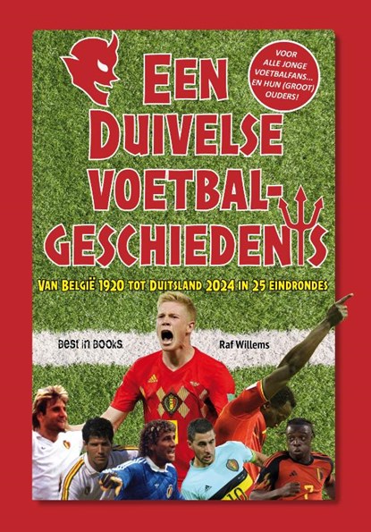 Een duivelse voetbalgeschiedenis, Raf Willems - Paperback - 9789493306912